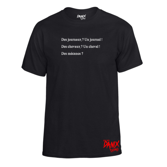 Tshirt Des journaux ? Un journal ! Des chevaux ? Un cheval ! Des mécanos ? ...